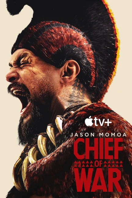 Chief of War (Apple TV+, 2025)