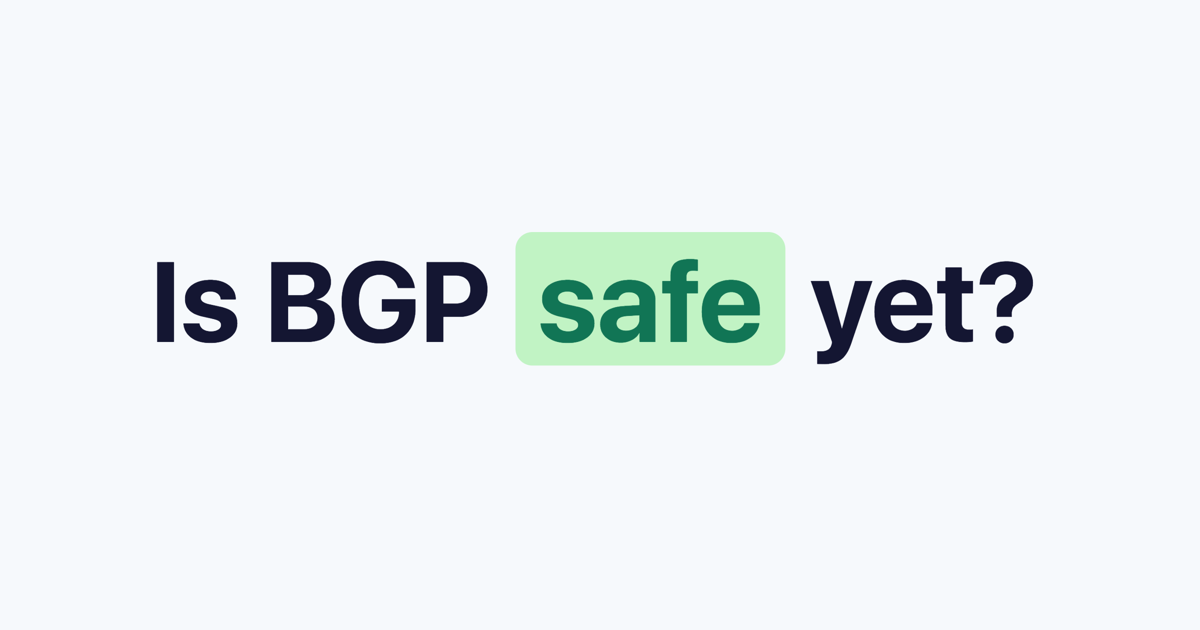 isbgpsafeyet.com