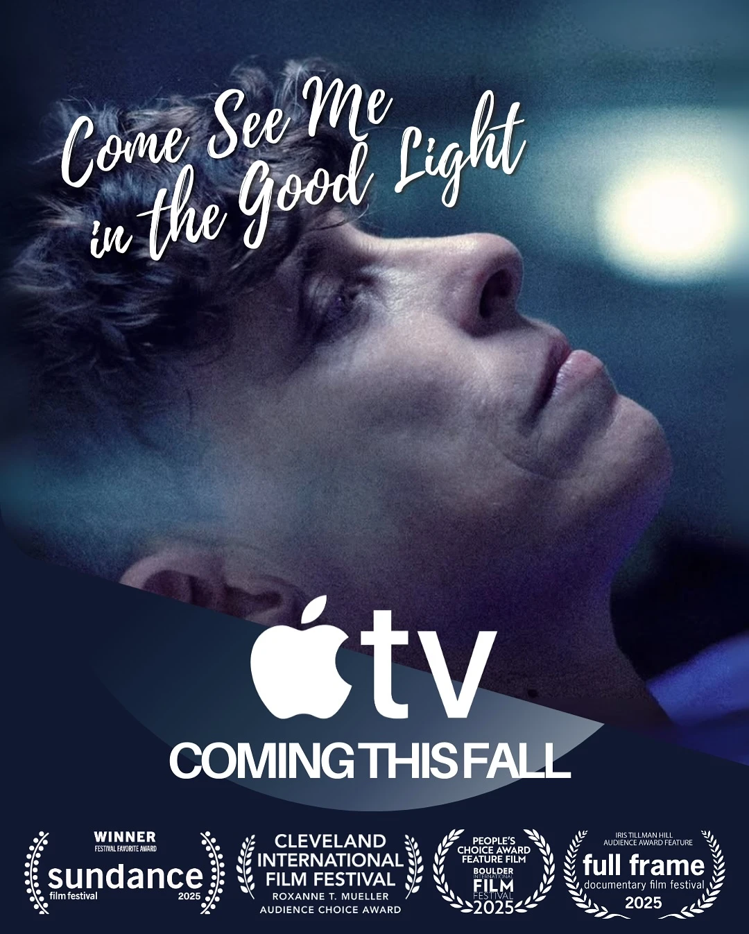 Come See Me in the Good Light (2025)