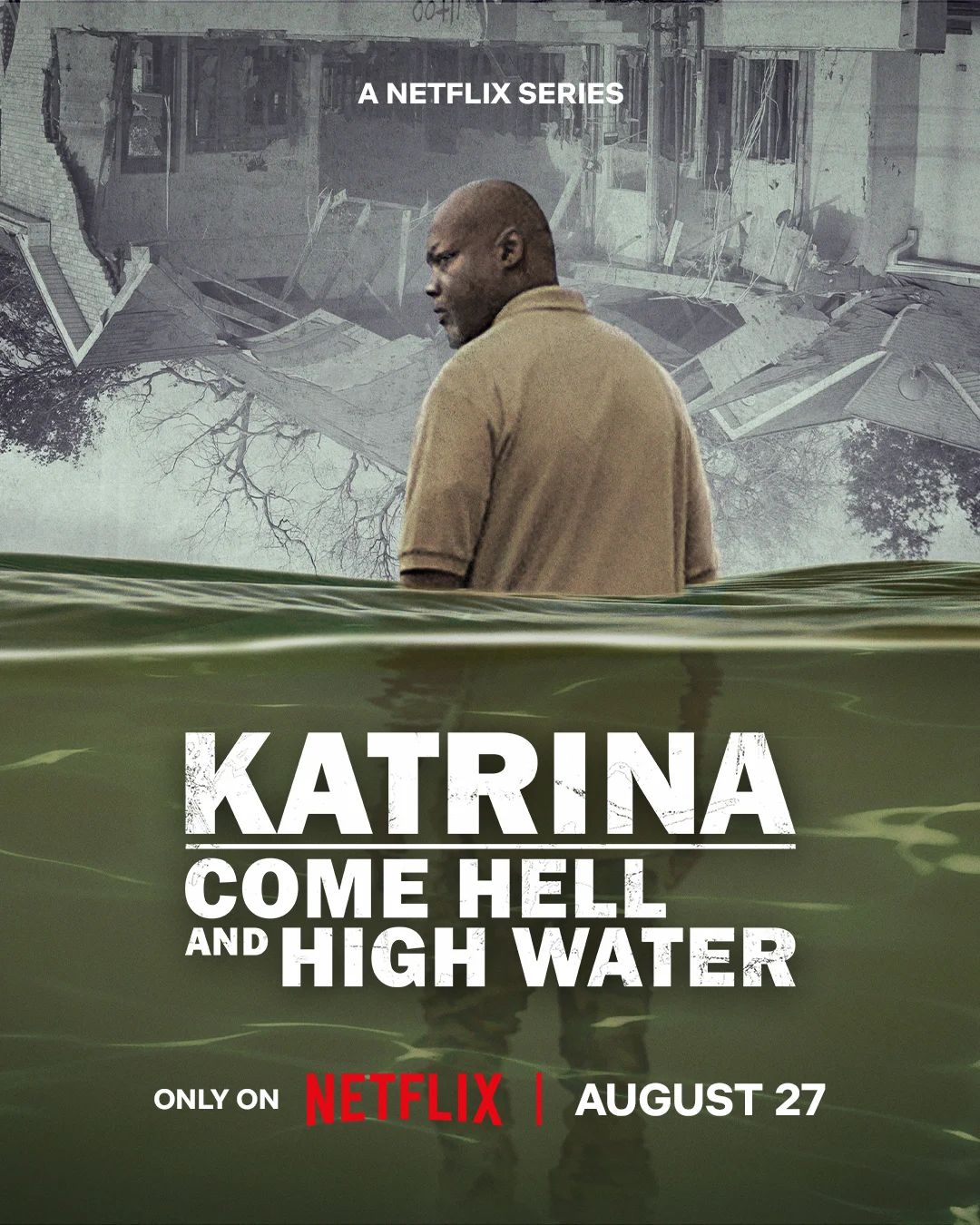 Katrina: Come Hell and High Water (Netflix, 2025)
